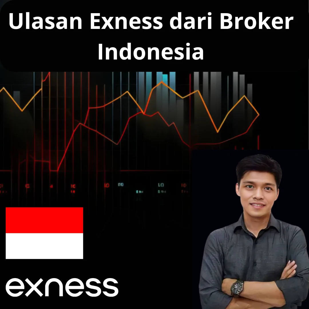 Ulasan Exness dari Broker Indonesia